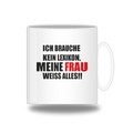 Tasse: Meine Frau weiß alles