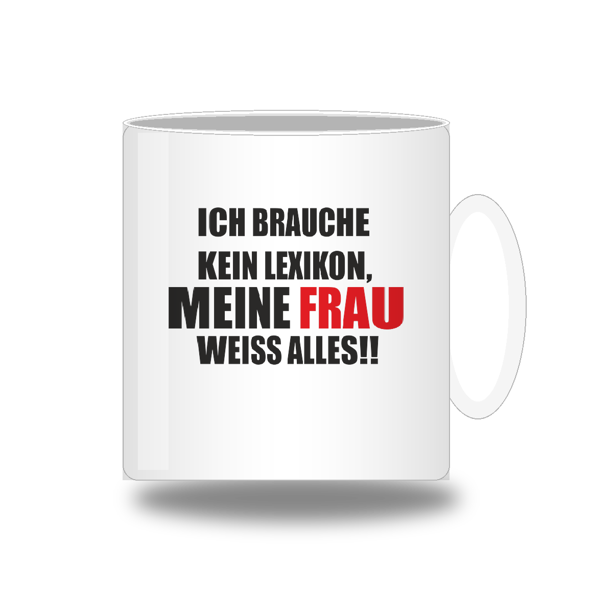 Tasse: Meine Frau weiß alles