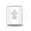 Tasse: No rich parents. Just hard work.